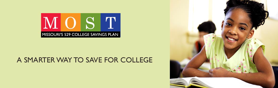 MOST Missouri&#039;s 529 College Savings Plan - A smarter way to save for college