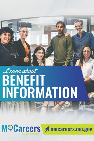 Learn about Benefit Information. MoCareers. mocareers.mo.gov